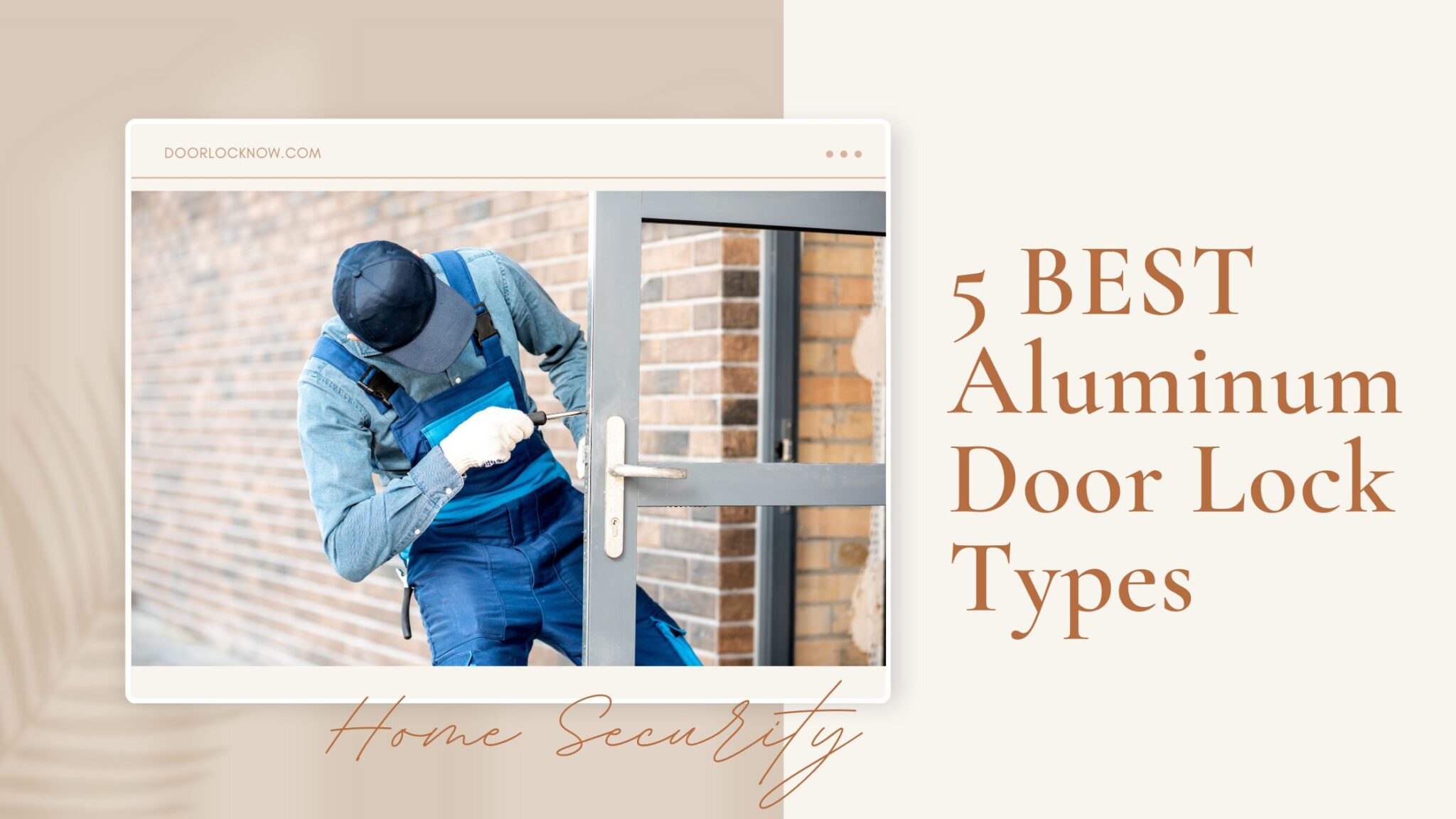 5 Best Aluminum Door Lock Types